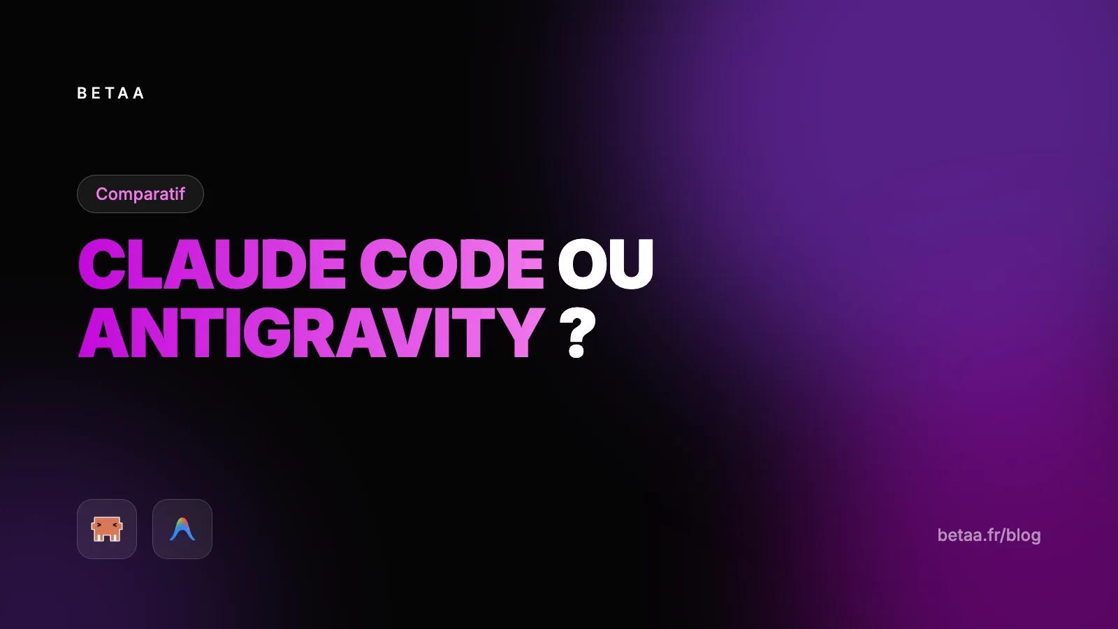 Claude Code ou Google Antigravity : quel outil pour créer une application sans coder ?